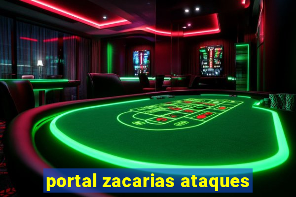 portal zacarias ataques